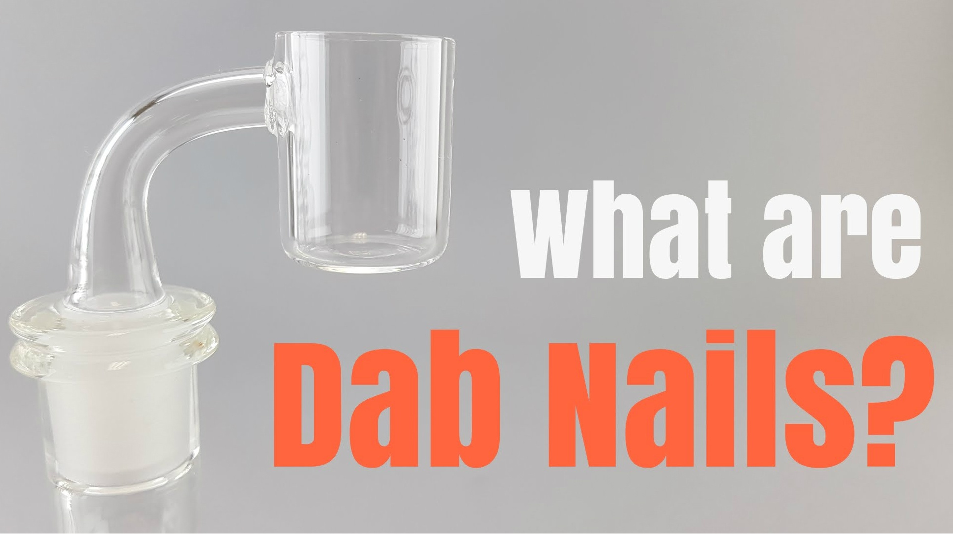 What are Dab Nails? | Types of Nails for Dabs - The Dab Lab