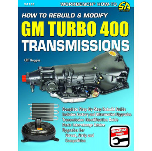 Book - How to Rebuild & Modify GM Turbo 400 Transmissions - 144 Pages - Paperback - Each