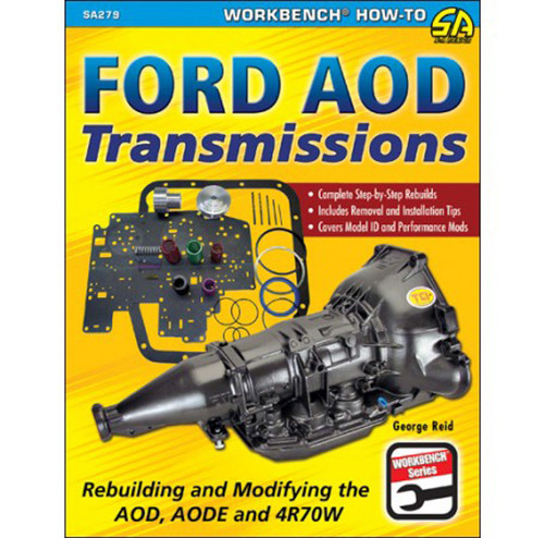 Book - Ford AOD Transmissions: Rebuilding and Modifying the AOD, AODE and 4R70W (Workbench How-To) - 144 Pages - Paperback - Each Book - Ford AOD Transmissions: Rebuilding and Modifying the AOD, AODE and 4R70W (Workbench How-To) - 144 Pages - Paperback - Each