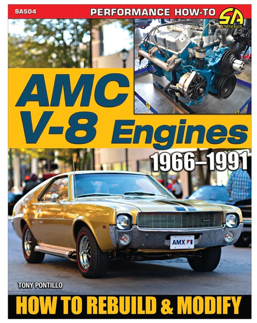 Book - AMC V-8 Engines 1966-1991 : How to Rebuild & Modify - 144 Pages - Paperback - Each