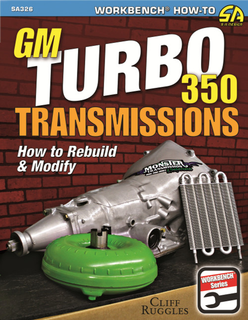 Book - GM Turbo 350 Transmissions: How To Rebuild and Modify - 144 Pages - Paperback - Each