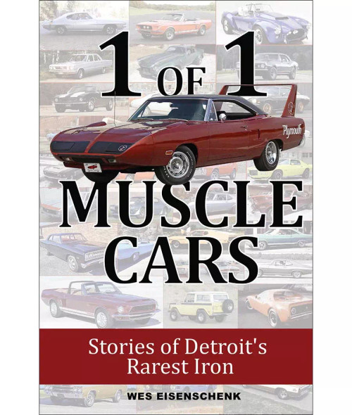 Book - 1 of 1 Muscle Cars: Stories of Detroit's Rarest Iron - 240 Pages - Hardcover - Each