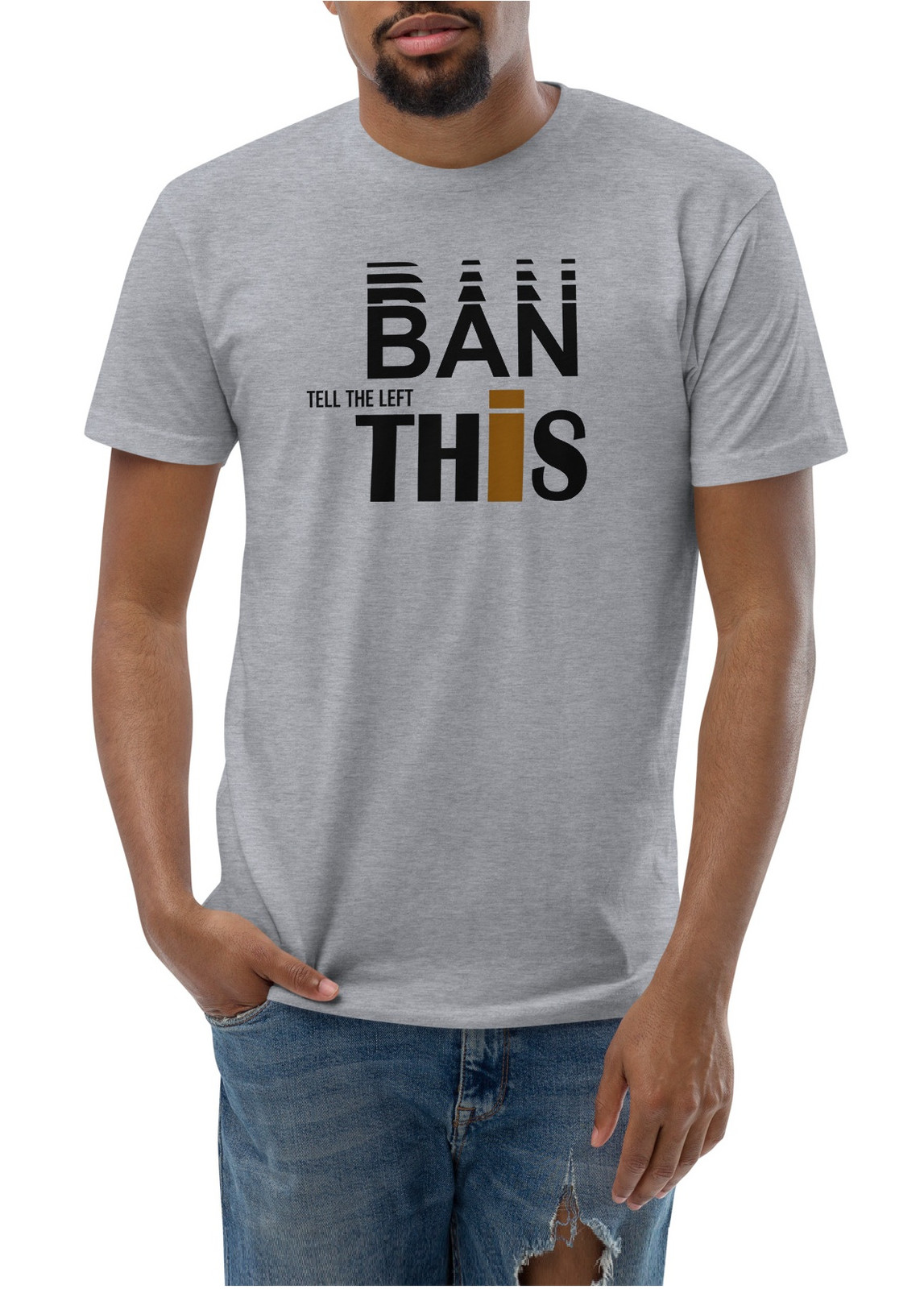 Ban This Tell The Left II T-shirt - 2 Colors Ban This Tell The Left II T-shirt - 2 Colors