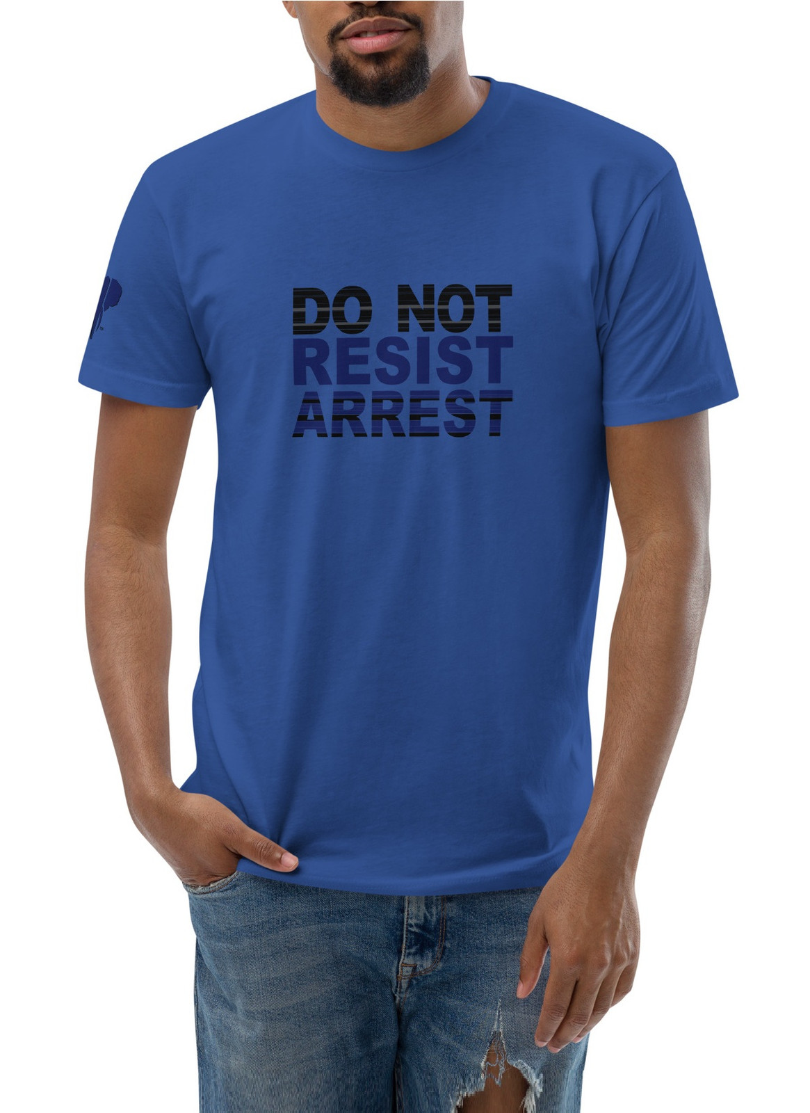 Do Not Resist Arrest II T-shirt - 4 Colors Do Not Resist Arrest II T-shirt - 4 Colors