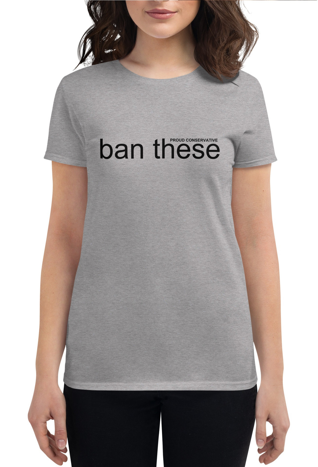 Women's ban these II t-shirt - 3 Colors Women's ban these II t-shirt - 3 Colors