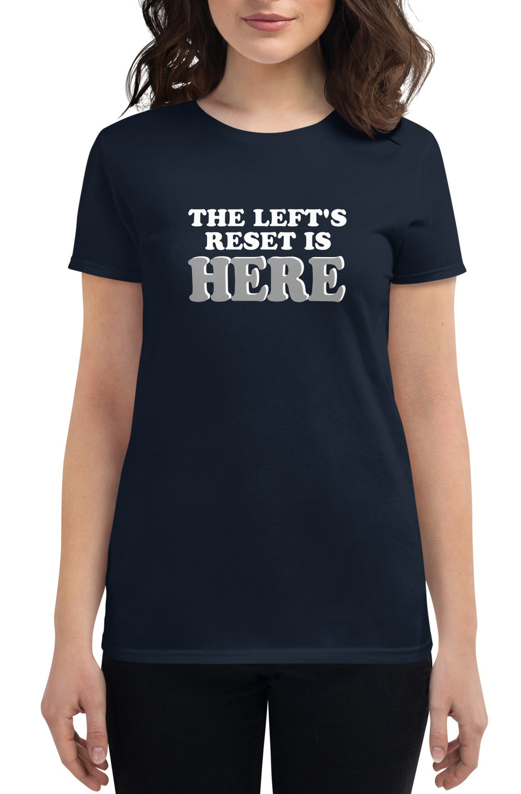 Women's The Left's Reset Is Here II t-shirt - 2 Colors Women's The Left's Reset Is Here II t-shirt - 2 Colors