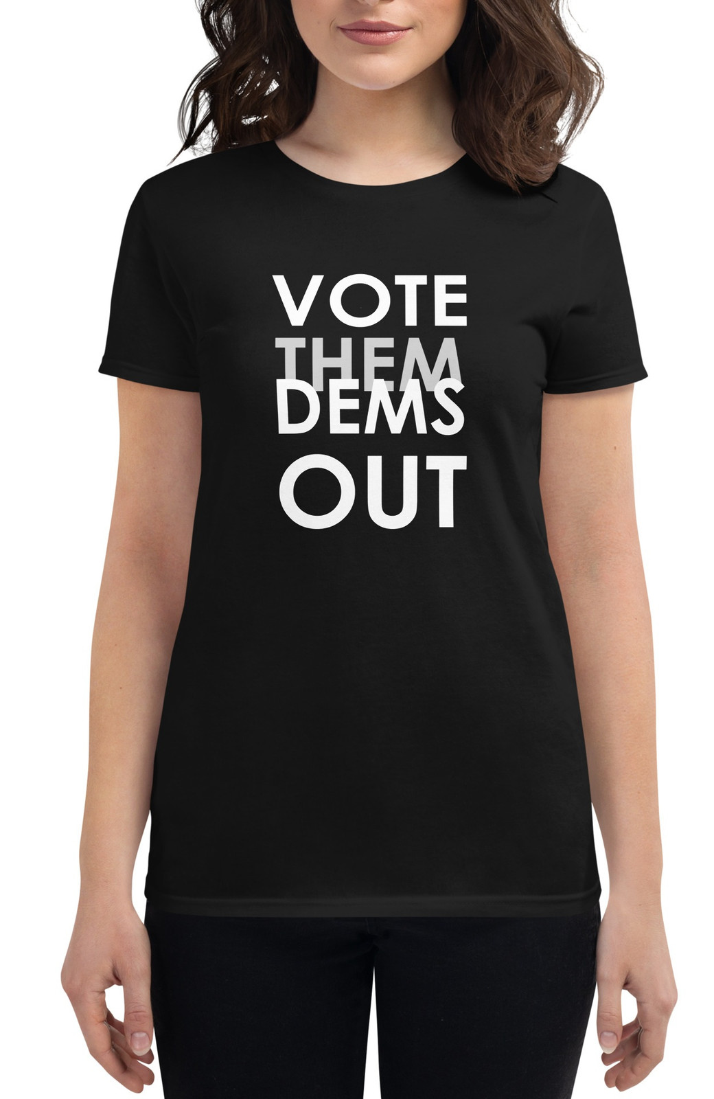 Women's Vote Dems. Out II T-shirt - 2 Colors Women's Vote Dems. Out II T-shirt - 2 Colors