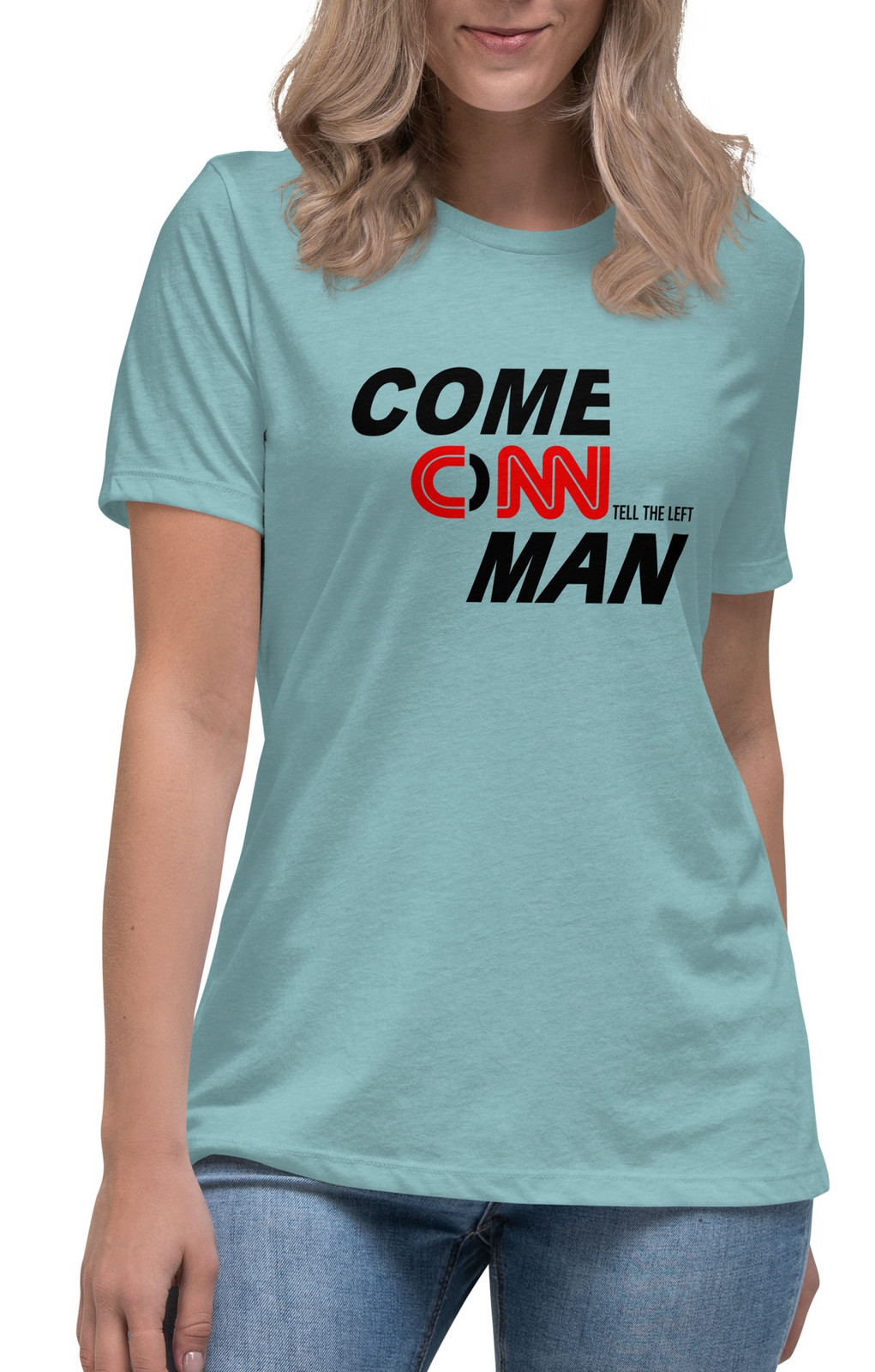 Women's Come On Man CNN IV T-Shirt - 3 Colors Women's Come On Man CNN IV T-Shirt - 3 Colors