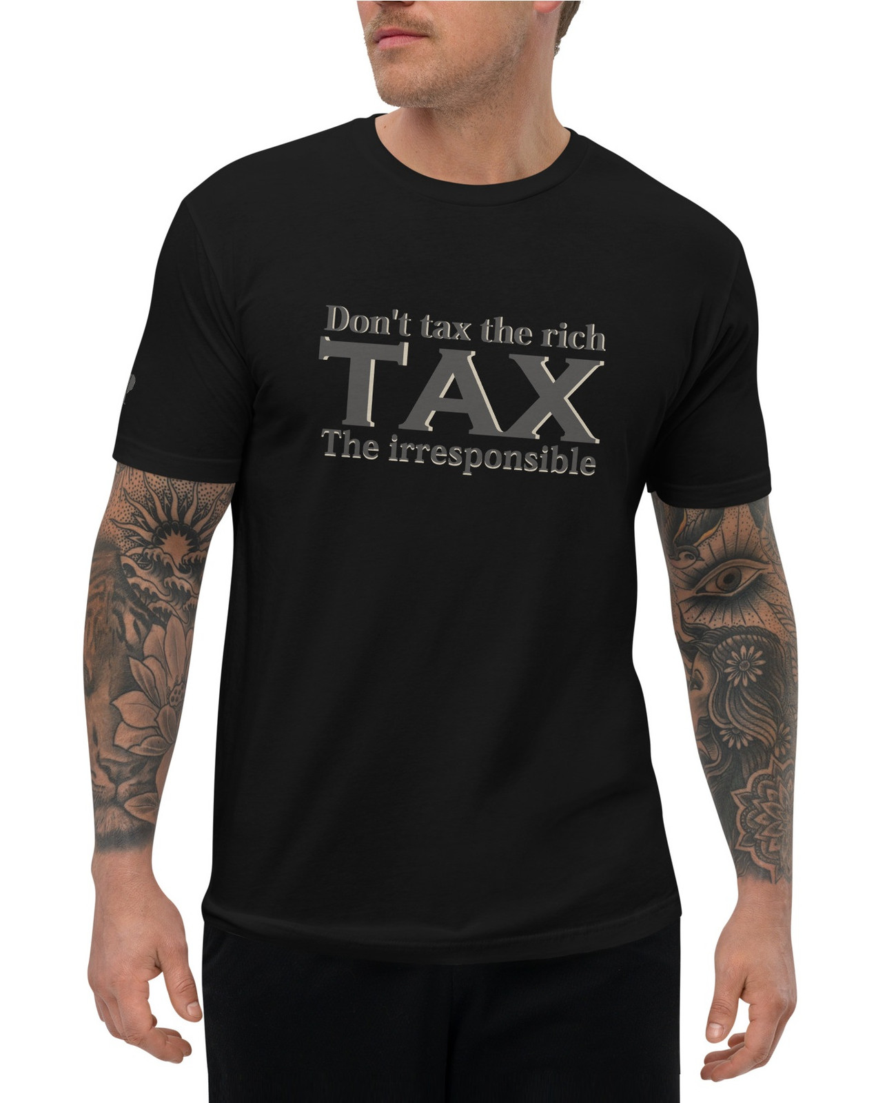 Don't Tax The Rich II T-shirt Don't Tax The Rich II T-shirt