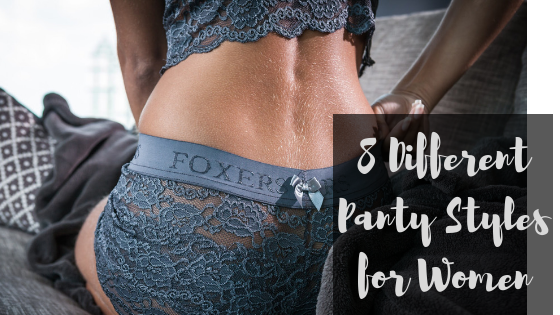 8 Different Panty Styles for Women