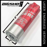FIRED - BIGSHOT - LASER ENGRAVED