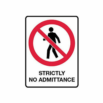 No Admittance Signs