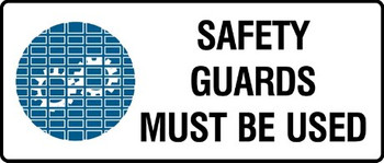 Safety Guards Must Be Used Landscape