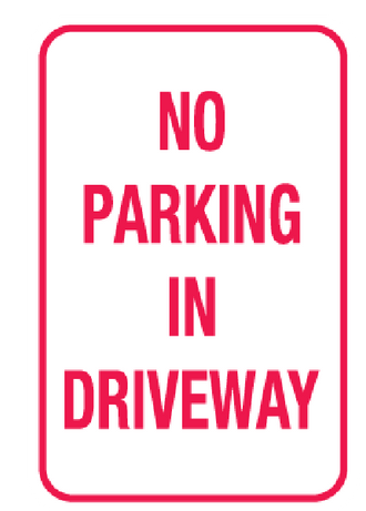 No Parking In Driveway