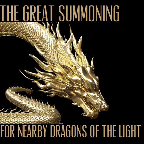 The Great Summoning For Nearby Dragons of the Light - Audio Download 