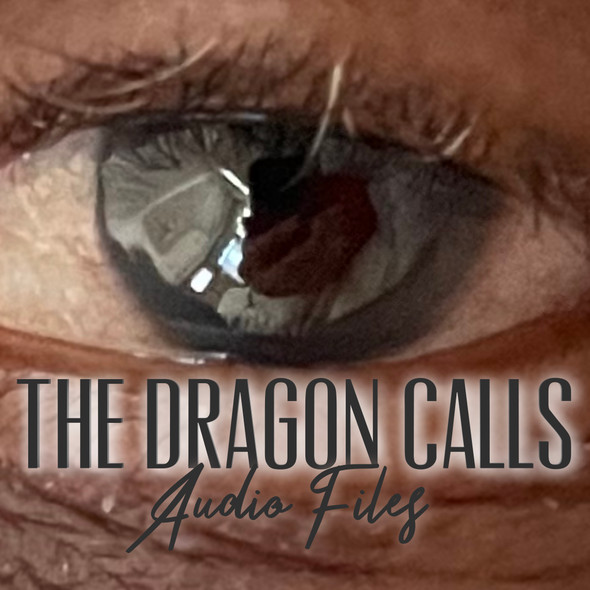 The Dragon Calls Audio Files 