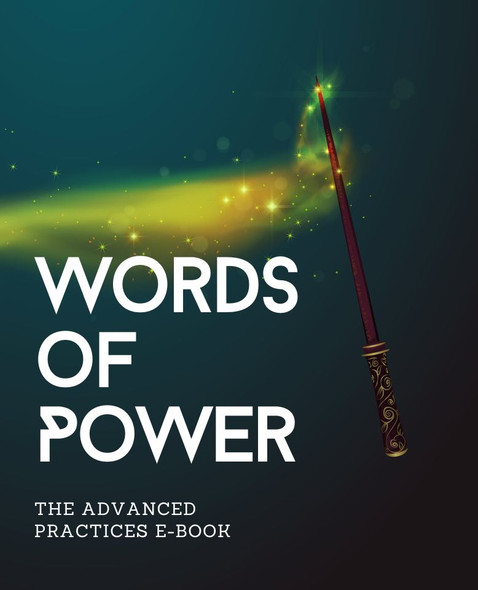 Words of Power: The Advanced Practices (E-Book)