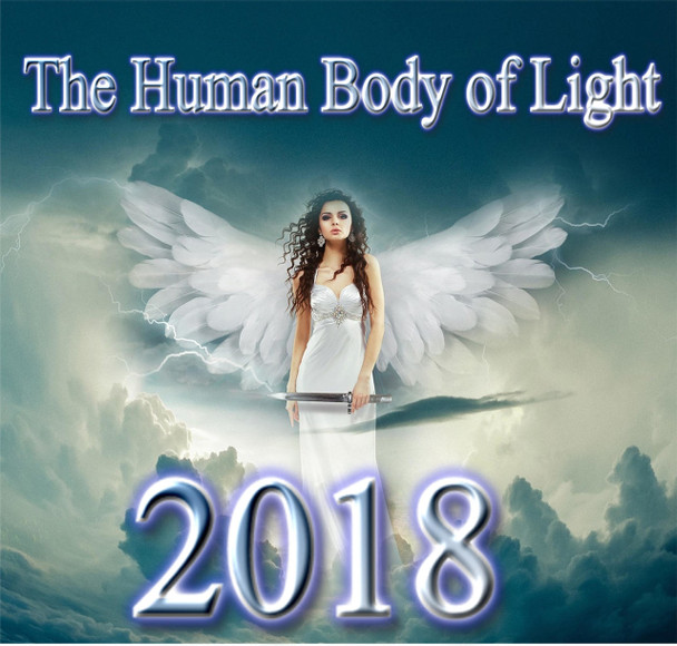 The New Human Body of Light 2018 Webinar