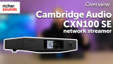 Product video: Cambridge Audio CXN100 SE network streamer