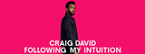 Album review: Craig David - Following My Intuition