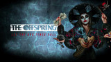 Album review: The Offspring - Let the Bad Times Roll