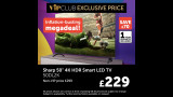 Richer Sounds VIP Club offer 50" Sharp for £229 saving £70