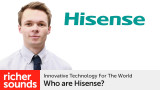 Product video: Who are Hisense?