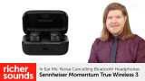 Product video: Sennheiser Momentum True Wireless 3 headphones