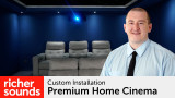 Custom Install: Premium Home Cinema