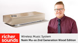 Product video: Naim Mu-so 2nd Generation Wood Edition (Light Oak) - Wireless Music System