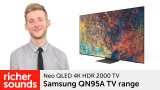 Product video: Samsung QN95A - Neo QLED 4K HDR 2000 TV range