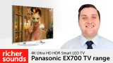 Product video: Panasonic EX700 4K HDR Smart LED TV range