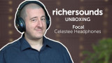 Unboxing video: Focal Celestee Headphones