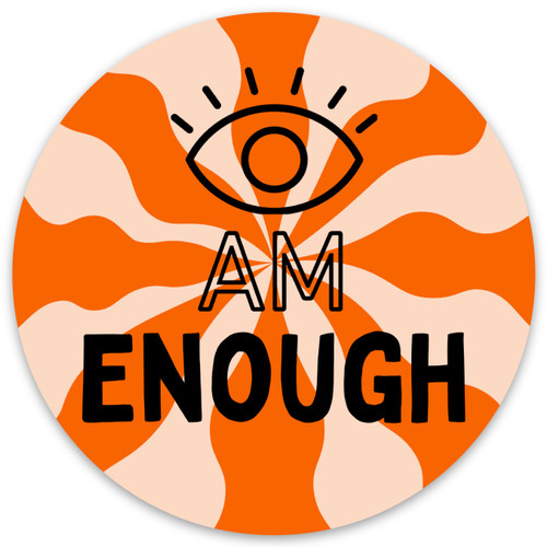 I Am Enough Sticker