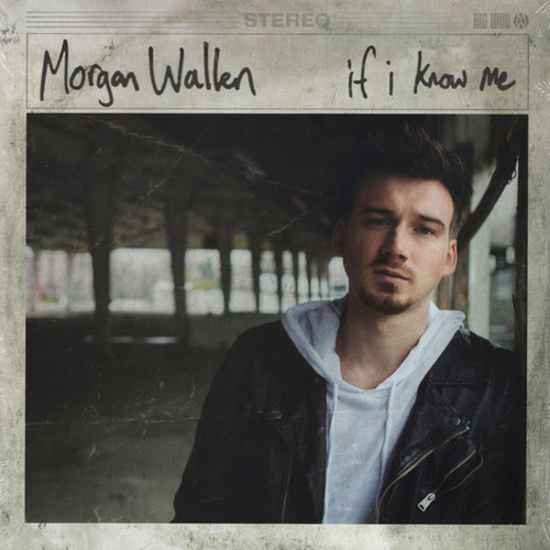 Morgan Wallen "If I Know Me"