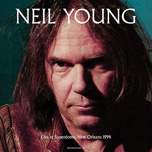 Neil Young "Live at Superdome, New Orleans, LA - September 18, 1994"