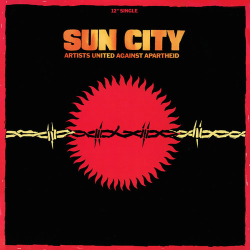 Artists United Against Apartheid "Sun City"