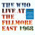 The Who "Live At The Fillmore East 1968" 3-LP Set