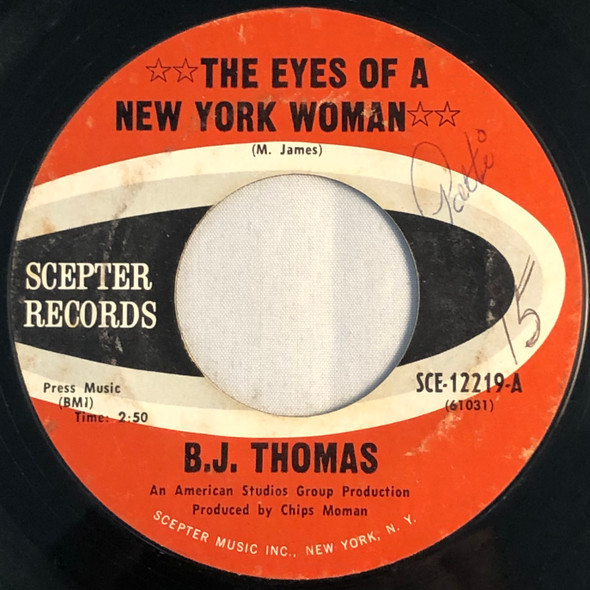 B.J. Thomas "The Eyes of A New York Woman/I May Never Get To Heaven"
