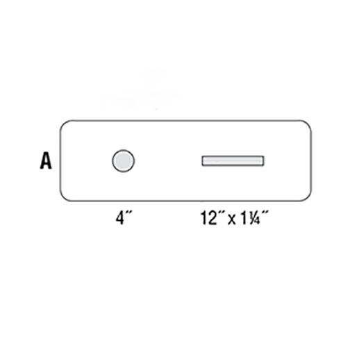 A - (1) 4" Hole, (1) 12"w x 1-1/4"h Paper Slot