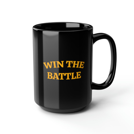 Black Win The Battle Mug