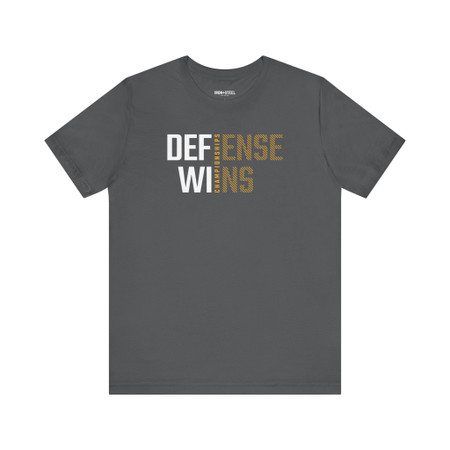 Defense Wins Championships T-Shirt