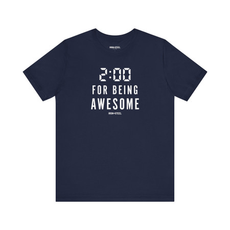 Two Minutes for Being Awesome T-Shirt