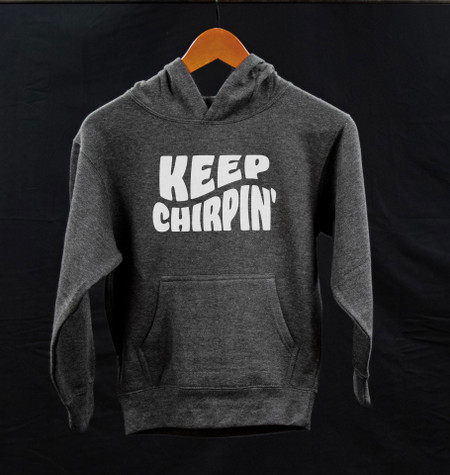 Keep Chirpin' Kids Fleece Hoodie