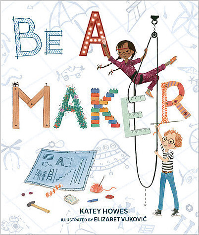 Be A Maker Cover