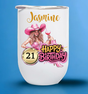 21st Birthday Personalised  Metal Wine Tumbler Cowgirl Theme