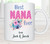 Best Nana Ever Personalised White Mug