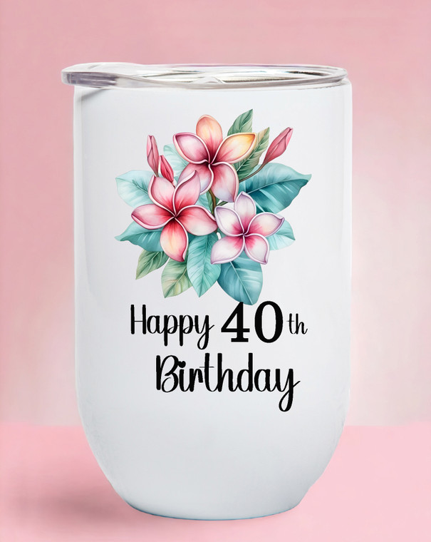 40th Birthday Personalised Frangipani Wine Tumbler/Coffee Cup