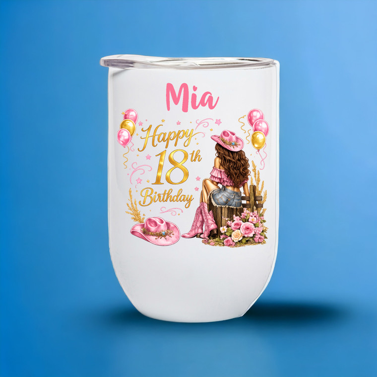 18th Birthday DARK Haired Cowgirl Personalised Stemless Wine Tumbler/Coffee Cup