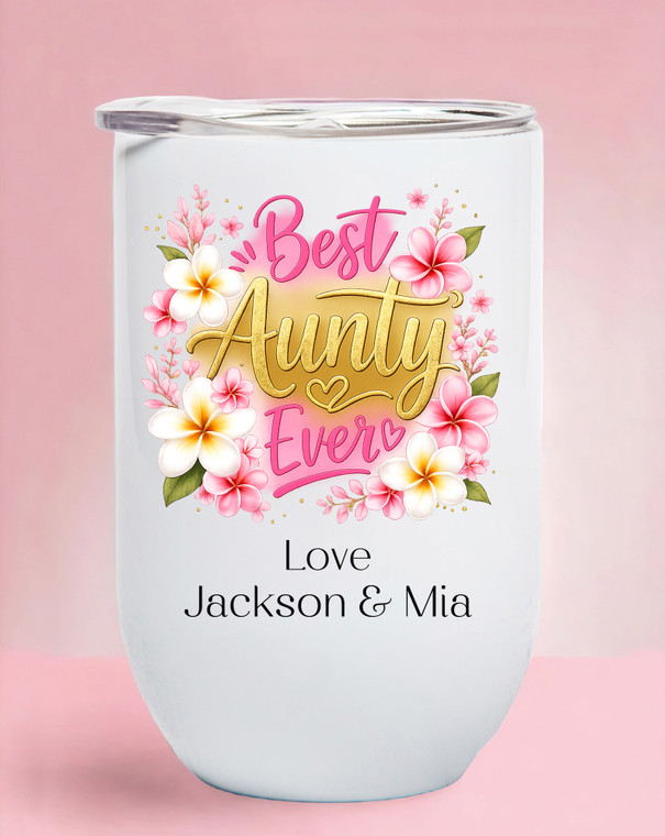 Best Aunty Frangipani Wine Tumbler/Coffee Cup Birthday Gift